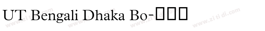 UT Bengali Dhaka Bo字体转换